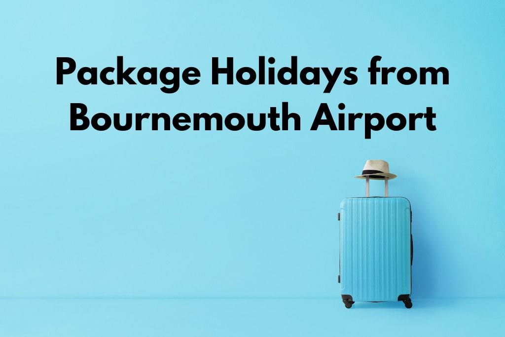 Package Holidays from Bournemouth Airport